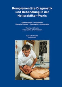 Abbildung von: Komplementäre Diagnostik und Behandlung in der Heilpraktiker-Praxis - Fromm + Rasch GmbH & Co. KG