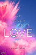 Cover: We Never Called It Love - Nova MD