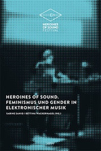 Enlarge image Cover: Heroines of Sound - Wolke Verlag