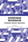 Cover: Authoritarian Neoliberalism - Routledge