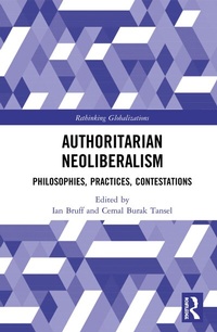 Enlarge image Cover: Authoritarian Neoliberalism - Routledge