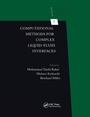 Cover: Computational Methods for Complex Liquid-Fluid Interfaces - CRC Press