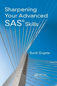 Enlarge image Cover: Sharpening Your Advanced SAS Skills - Chapman & Hall/CRC