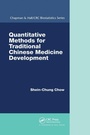 Cover: Quantitative Methods for Traditional Chinese Medicine Development - Chapman & Hall/CRC