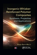 Cover: Inorganic-Whisker-Reinforced Polymer Composites - CRC Press