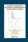 Cover: Current Trends in Bayesian Methodology with Applications - Chapman & Hall/CRC