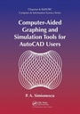 Cover: Computer-Aided Graphing and Simulation Tools for AutoCAD Users - Chapman & Hall/CRC