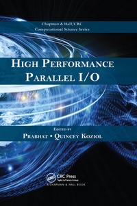 Abbildung von: High Performance Parallel I/O - Chapman & Hall/CRC