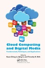Cover: Cloud Computing and Digital Media - Chapman & Hall/CRC