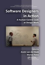 Cover: Software Designers in Action - Chapman & Hall/CRC