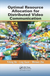 Enlarge image Cover: Optimal Resource Allocation for Distributed Video Communication - CRC Press