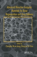 Cover: Advanced Bioactive Inorganic Materials for Bone Regeneration and Drug Delivery - CRC Press