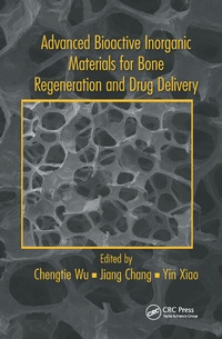 Enlarge image Cover: Advanced Bioactive Inorganic Materials for Bone Regeneration and Drug Delivery - CRC Press