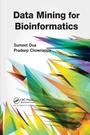 Cover: Data Mining for Bioinformatics - CRC Press