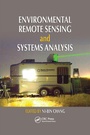 Cover: Environmental Remote Sensing and Systems Analysis - CRC Press