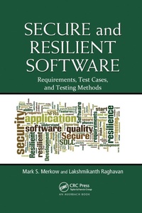 Enlarge image Cover: Secure and Resilient Software - CRC Press