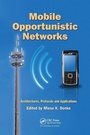 Cover: Mobile Opportunistic Networks - CRC Press