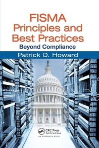 Enlarge image Cover: FISMA Principles and Best Practices - CRC Press