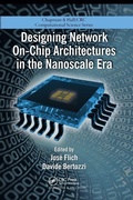 Cover: Designing Network On-Chip Architectures in the Nanoscale Era - Chapman & Hall/CRC