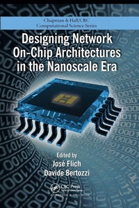 Enlarge image Cover: Designing Network On-Chip Architectures in the Nanoscale Era - Chapman & Hall/CRC