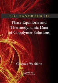 Abbildung von: CRC Handbook of Phase Equilibria and Thermodynamic Data of Copolymer Solutions - CRC Press