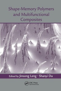 Enlarge image Cover: Shape-Memory Polymers and Multifunctional Composites - CRC Press