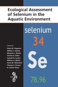 Cover: Ecological Assessment of Selenium in the Aquatic Environment - CRC Press