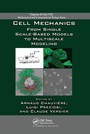 Cover: Cell Mechanics - Chapman & Hall/CRC