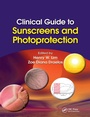 Cover: Clinical Guide to Sunscreens and Photoprotection - CRC Press