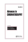 Cover: Advances in Chromatography, Volume 46 - CRC Press