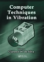 Cover: Computer Techniques in Vibration - CRC Press
