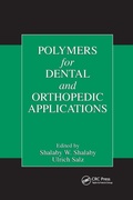 Cover: Polymers for Dental and Orthopedic Applications - CRC Press