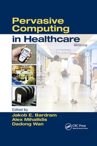 Enlarge image Cover: Pervasive Computing in Healthcare - CRC Press