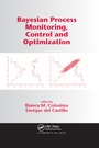 Cover: Bayesian Process Monitoring, Control and Optimization - Chapman & Hall/CRC