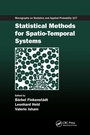 Cover: Statistical Methods for Spatio-Temporal Systems - Chapman & Hall/CRC
