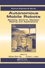 Cover: Autonomous Mobile Robots - CRC Press