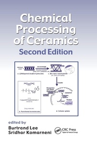 Enlarge image Cover: Chemical Processing of Ceramics - CRC Press