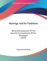 Abbildung von: Marriage And Its Violations - Kessinger Publishing