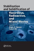 Cover: Stabilization and Solidification of Hazardous, Radioactive, and Mixed Wastes - CRC Press