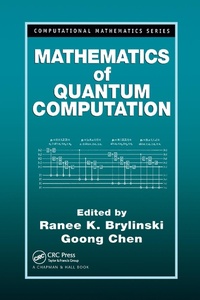 Enlarge image Cover: Mathematics of Quantum Computation - Chapman & Hall/CRC