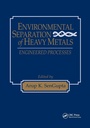 Cover: Environmental Separation of Heavy Metals - CRC Press