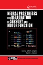 Cover: Neural Prostheses for Restoration of Sensory and Motor Function - CRC Press