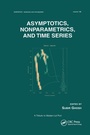 Cover: Asymptotics, Nonparametrics, and Time Series - CRC Press
