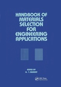 Cover: Handbook of Materials Selection for Engineering Applications - CRC Press