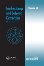 Cover: Ion Exchange and Solvent Extraction - CRC Press