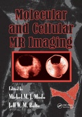 Cover: Molecular and Cellular MR Imaging - CRC Press