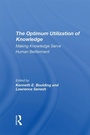 Cover: The Optimum Utilization Of Knowledge - Routledge