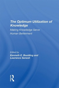 Enlarge image Cover: The Optimum Utilization Of Knowledge - Routledge