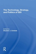 Cover: The Technology, Strategy, And Politics Of Sdi - Routledge