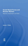 Cover: Soviet Naval Forces And Nuclear Warfare - Routledge